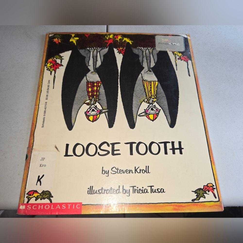 Loose Tooth By Steven Kroll Scholastic Vintage Children's Book